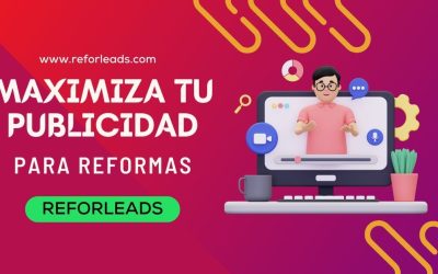Maximizando la eficacia de la publicidad para empresas de reformas